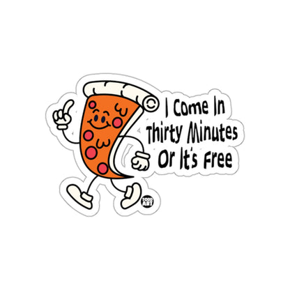 I Come In Thirty Minutes Pizza Cartoon Art sticker
