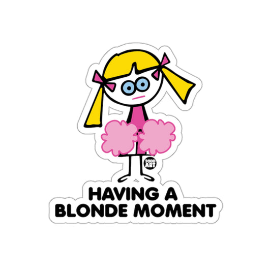 HAVING A BLONDE MOMENT Cheerleader Sticker