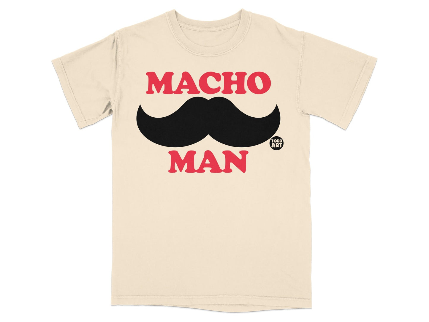 Cream t-shirt with "MACHO MAN" and a red mustache graphic.