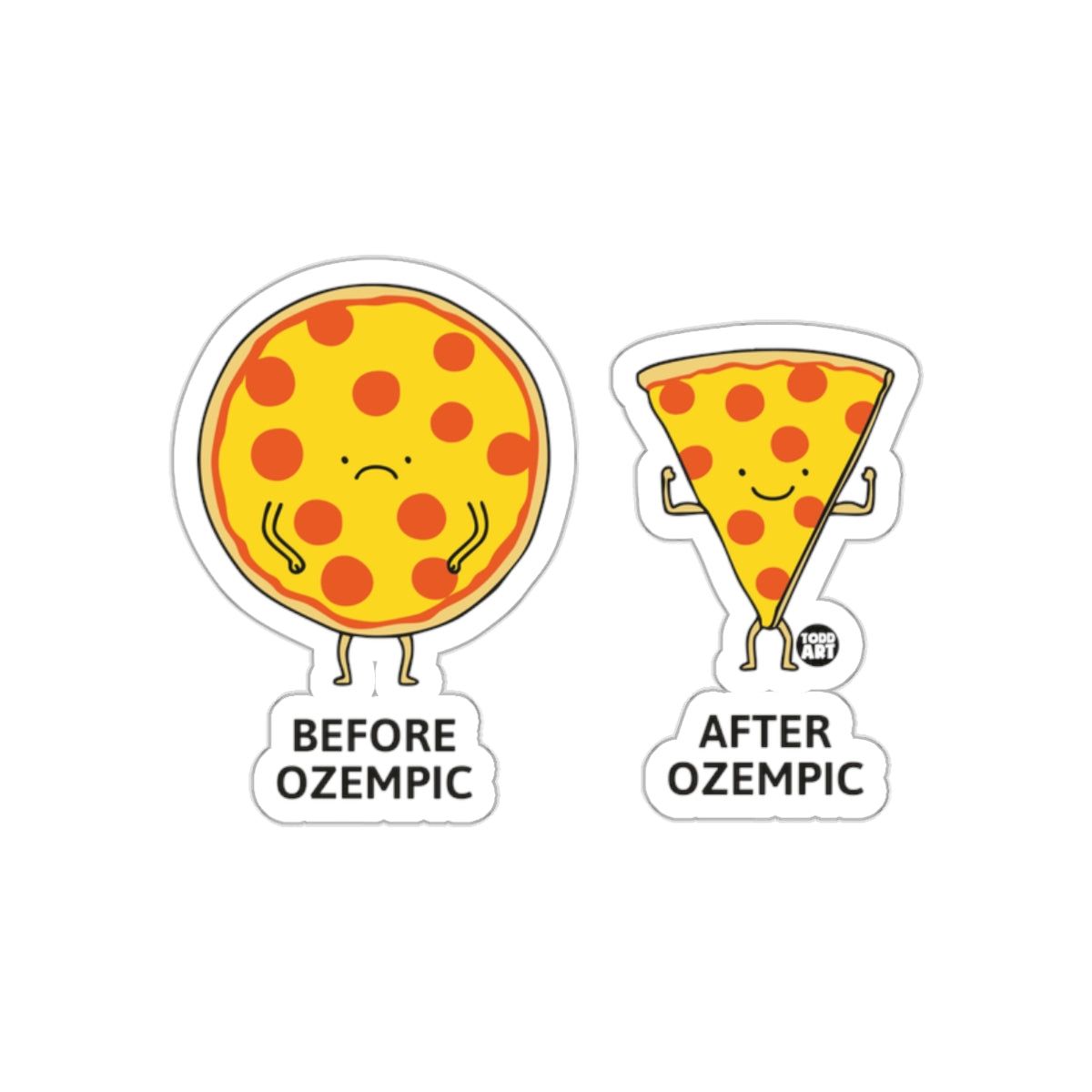 Funny Pizza Transformation Before After Ozempic sticker