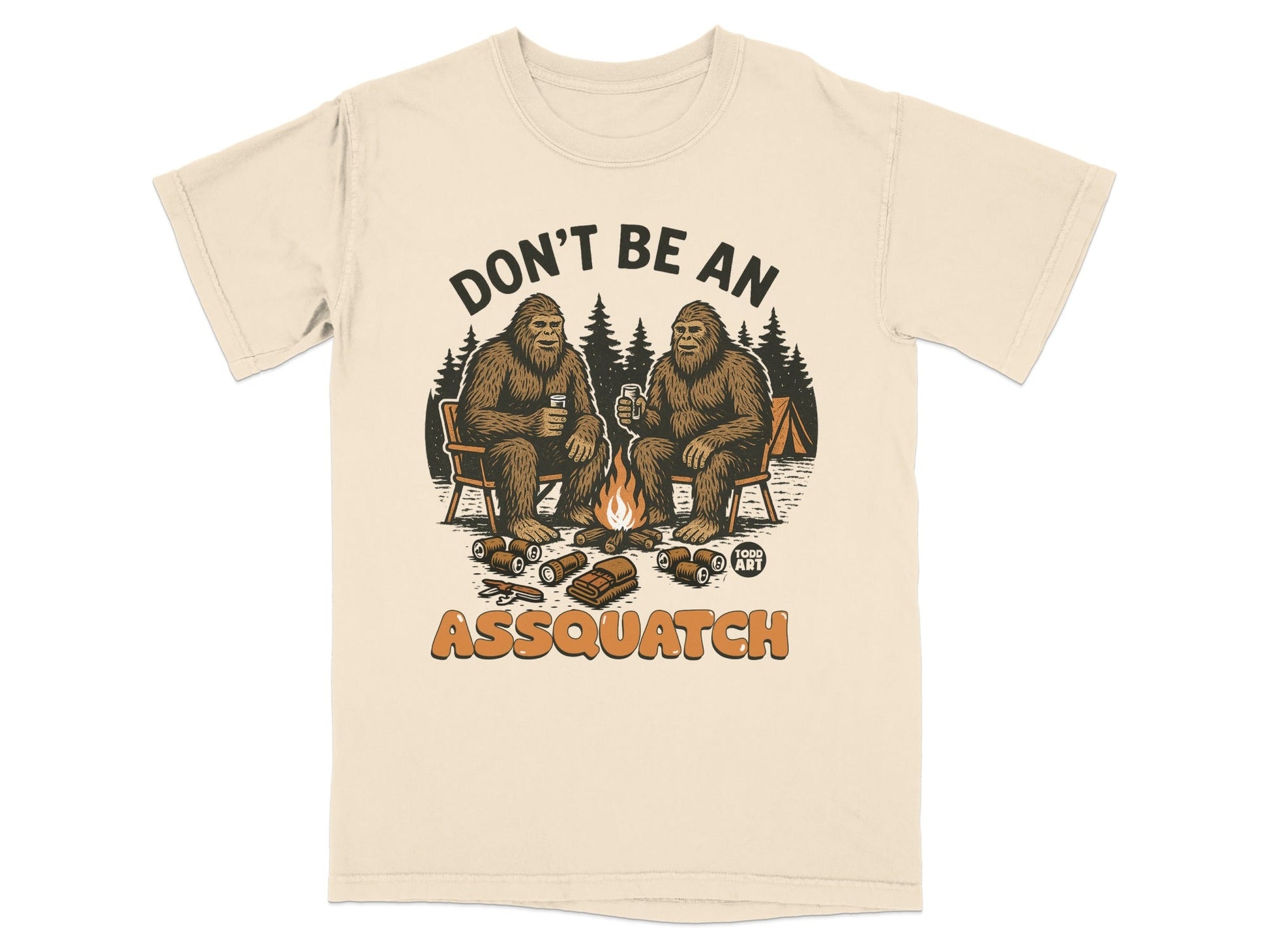 Don't Be An Assquatch Funny Sasquatch Camping T-Shirt