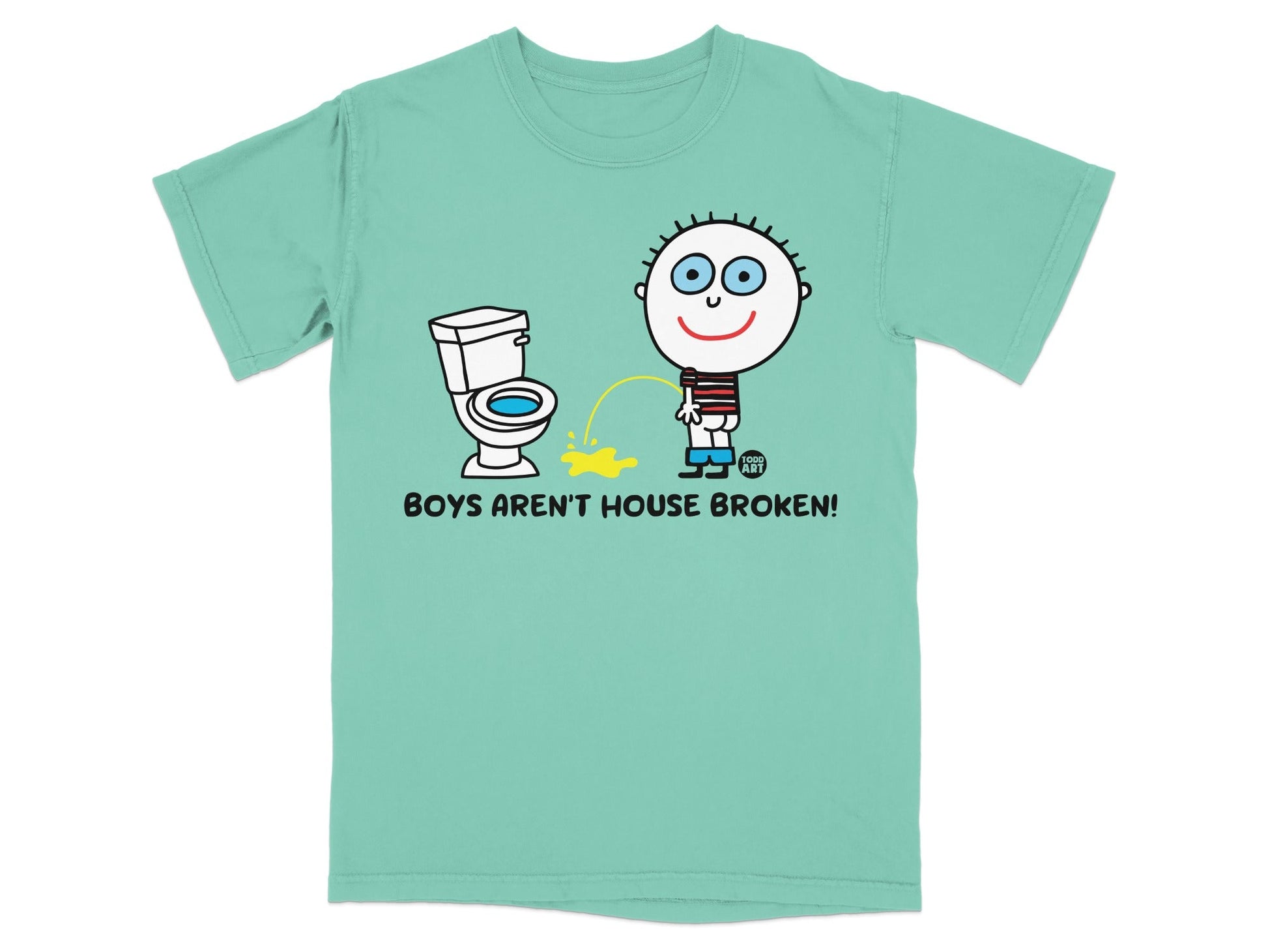 Boys Aren't House Broken Humorous Graphic T-Shirt