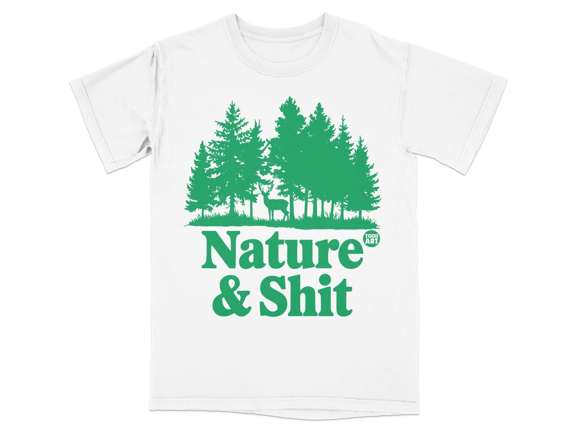 Green t-shirt with "Nature & Shit" text and a forest with deer.