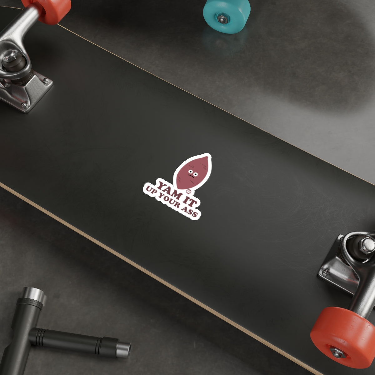 Yam It Up Your Ass Sticker Funny Novelty Sticker