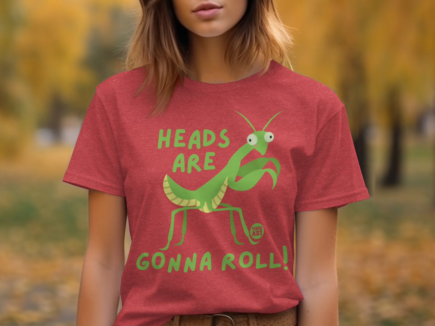 Heads Are Gonna Roll Praying Mantis Graphic Tee