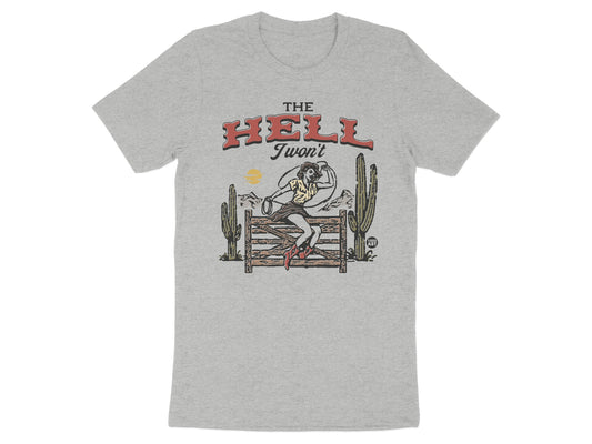 The Hell I Won't Cactus Cowboy Retro Design T-shirt