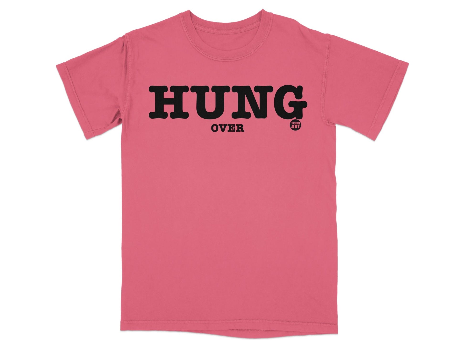 Hung Over Graphic Design T-Shirt