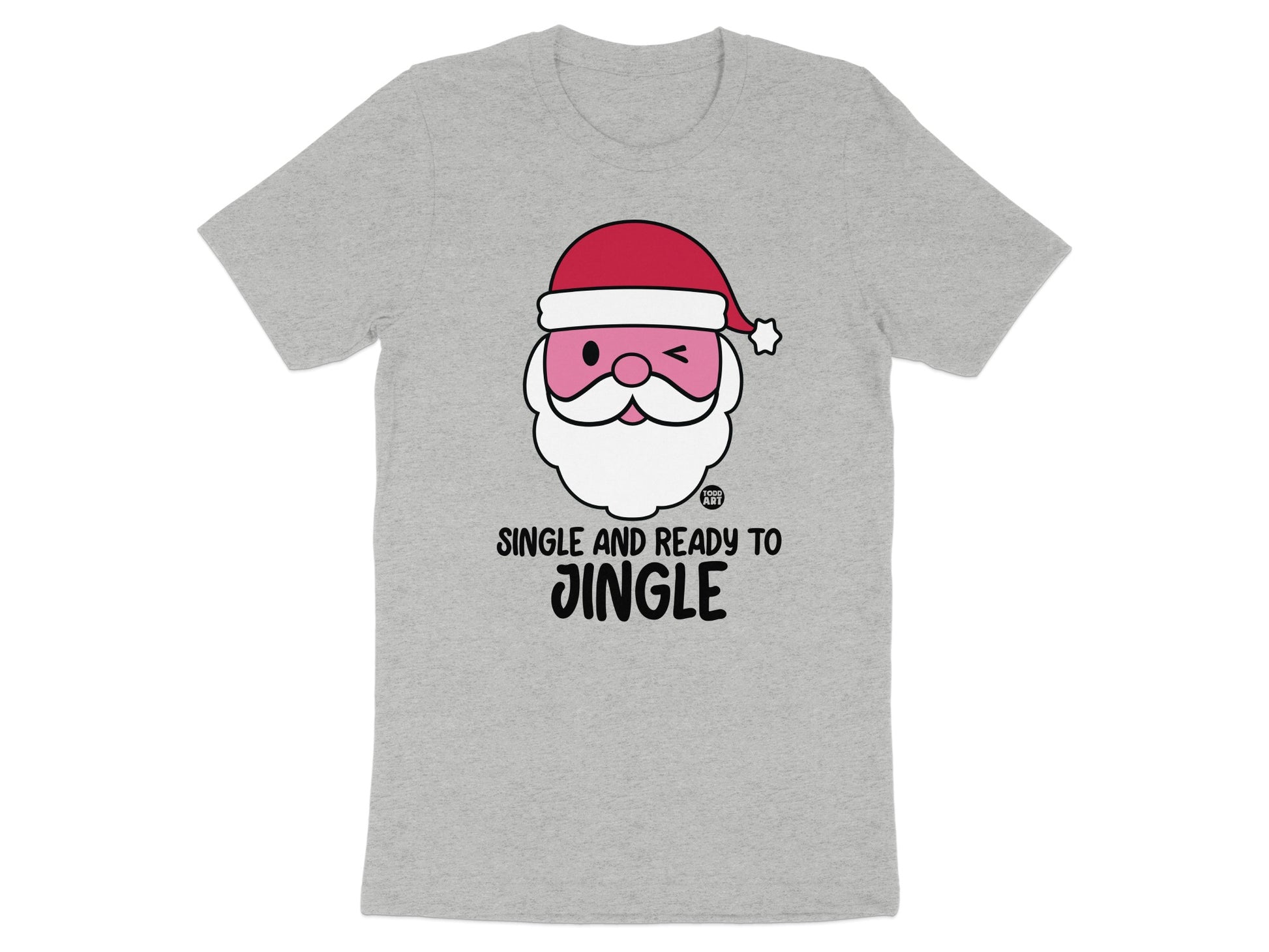 Single And Ready To Jingle Santa T-Shirt