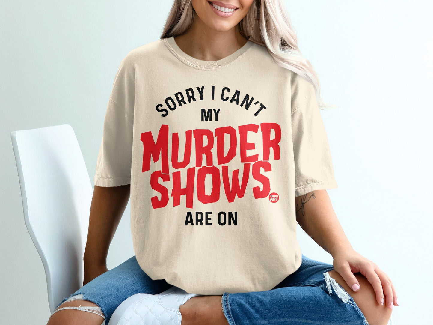 Sorry I Can't My Murder Shows Are On T-shirt