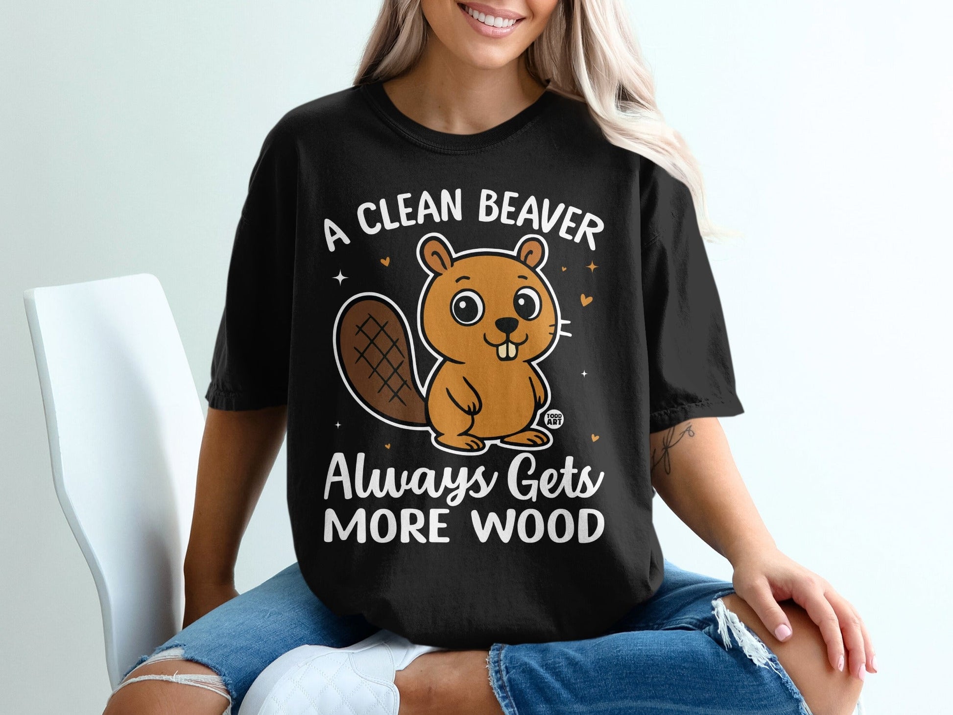 A Clean Beaver Always Gets More Wood Shirt