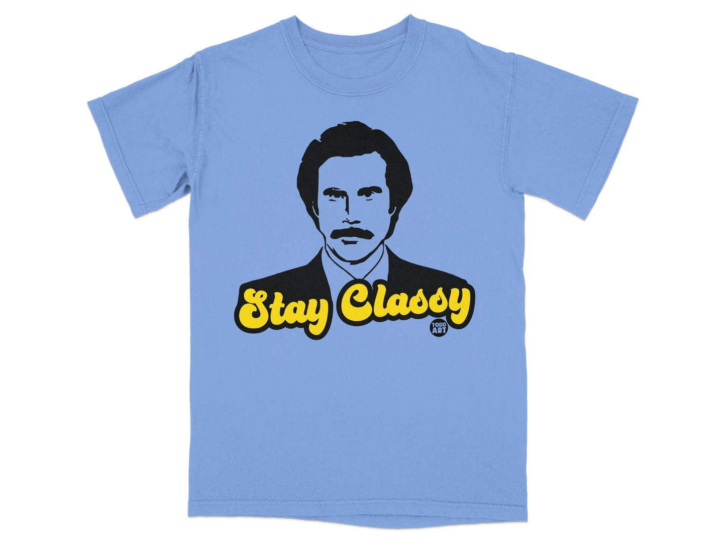 Light blue t-shirt with a black graphic of Ron Burgundy saying "Stay Classy".