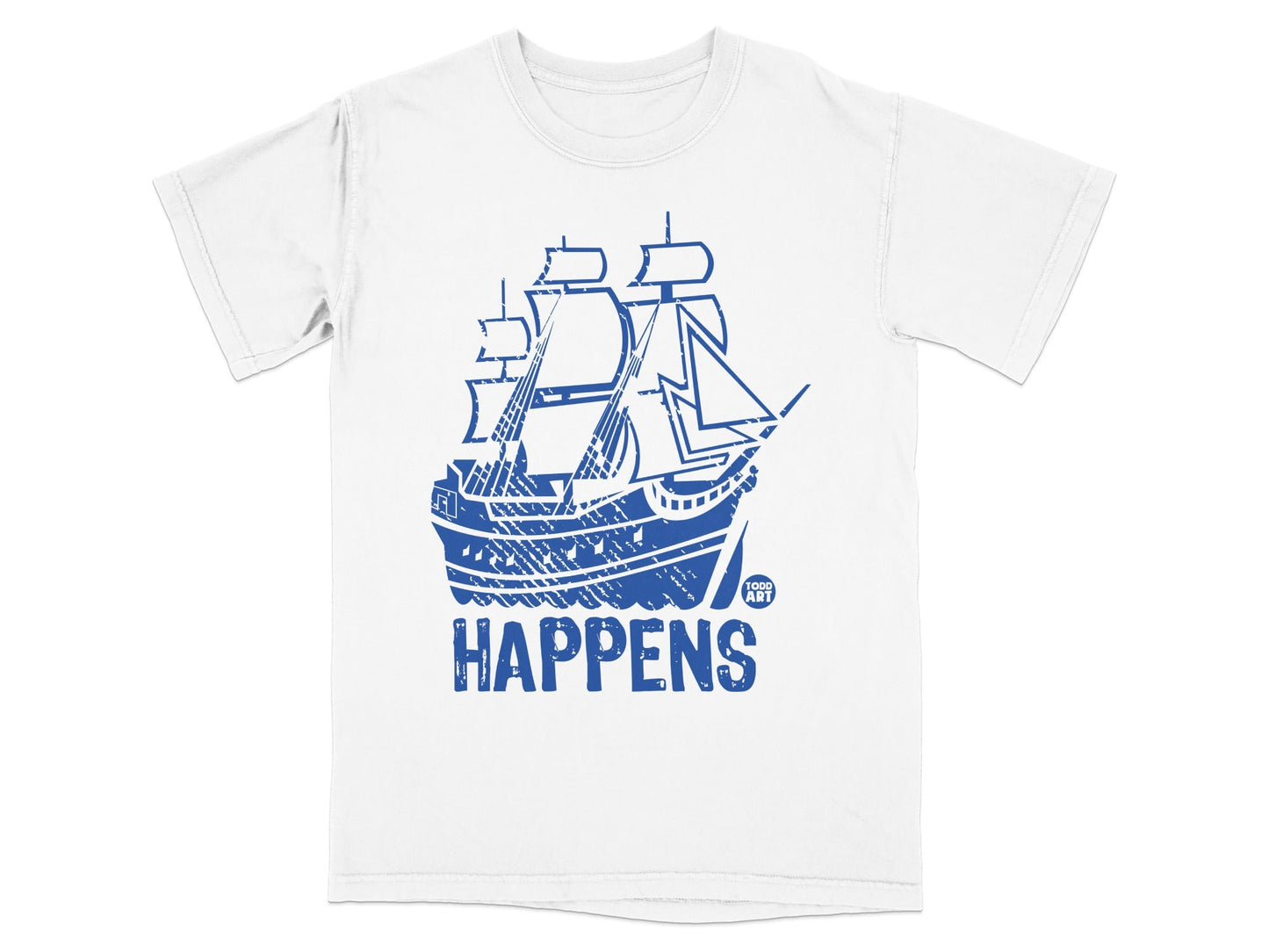 Ship Happens Graphic Tee Shirt Casual Apparel
