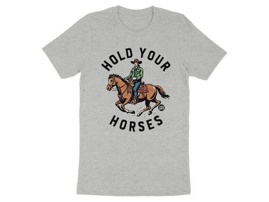 Hold Your Horses Cowboy Graphic T-Shirt Top