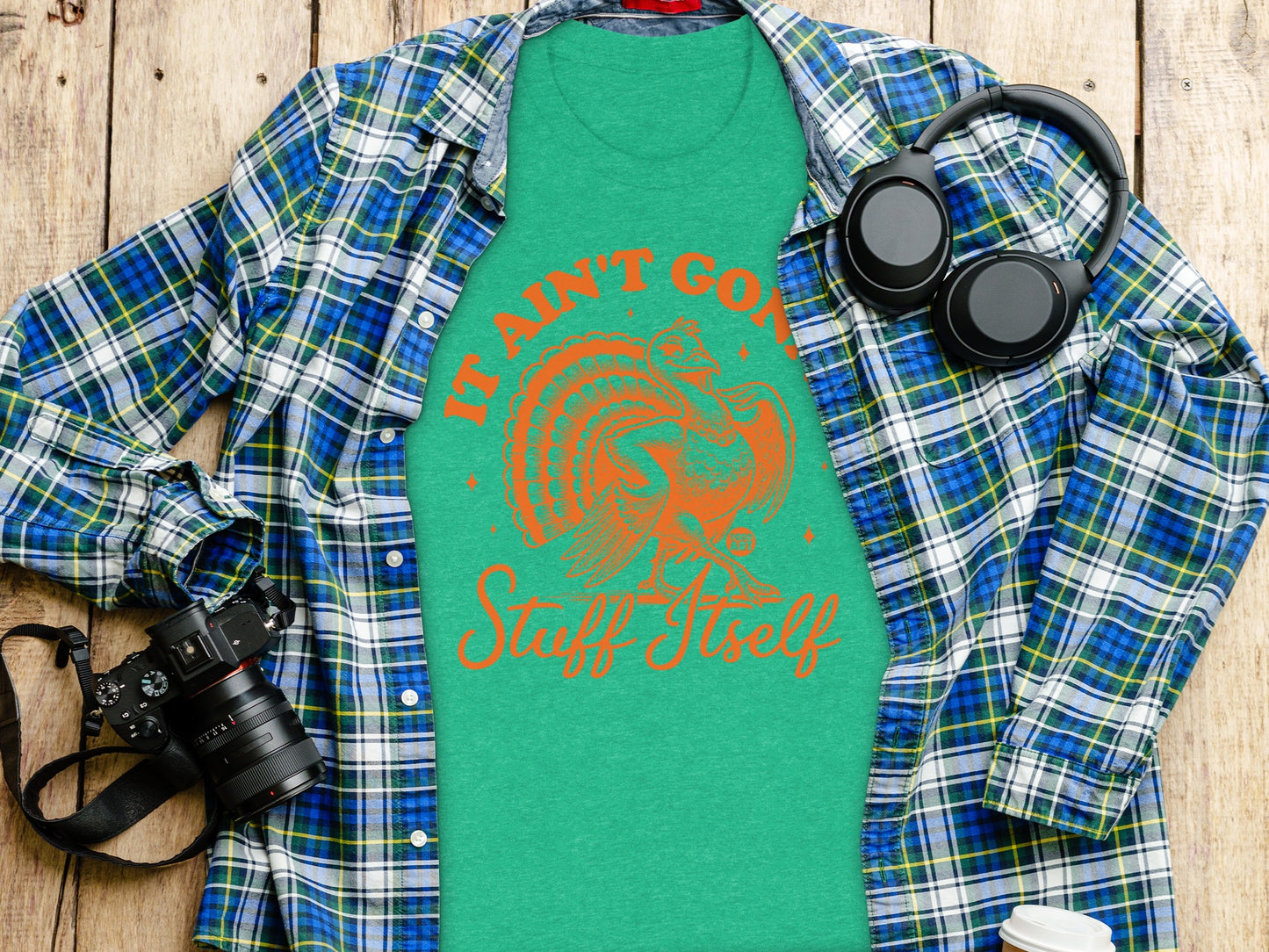 It Ain't Gonna Stuff Itself Funny Quote T-Shirt