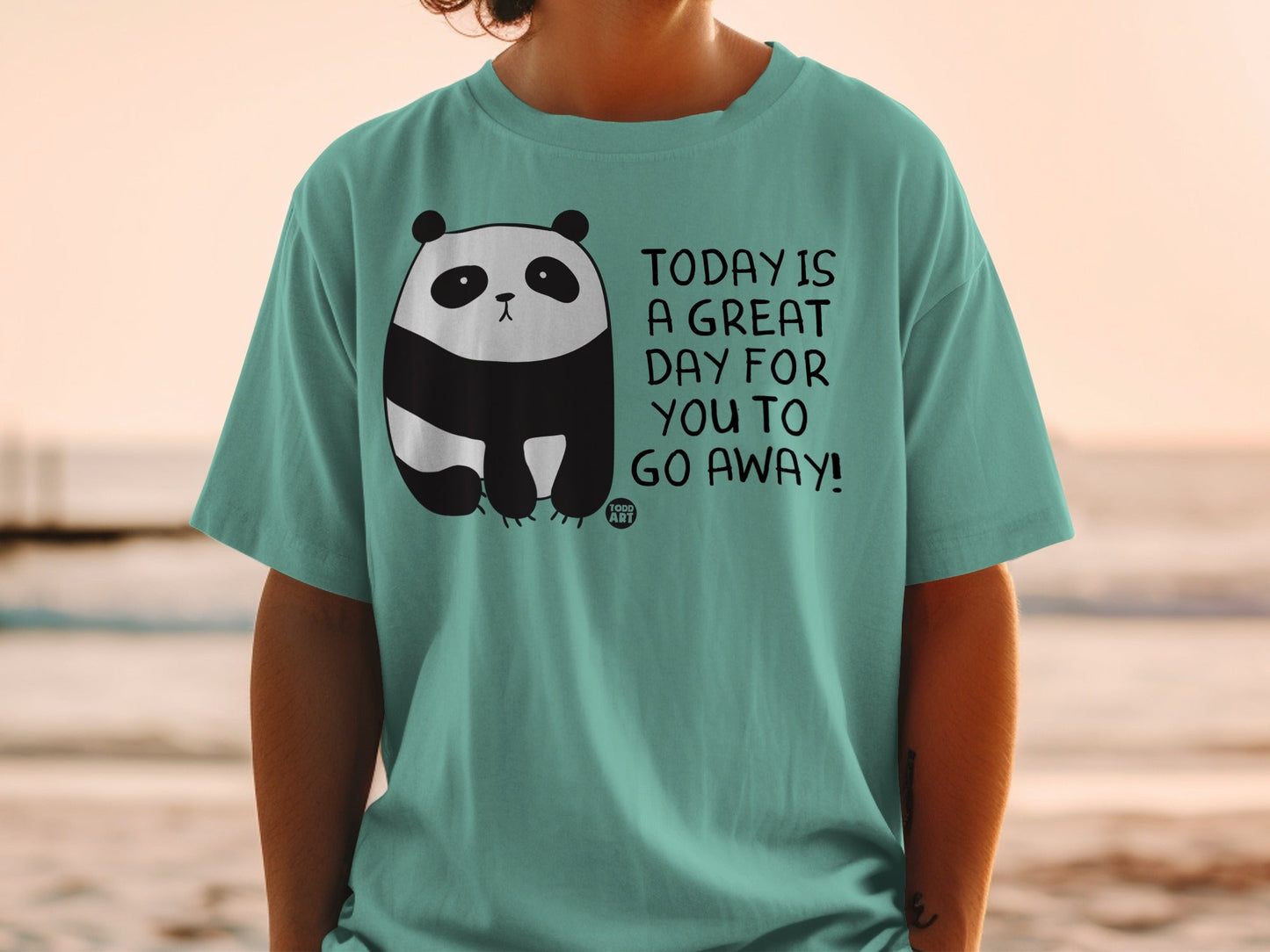Today Is A Great Day For You To Go Away Shirt