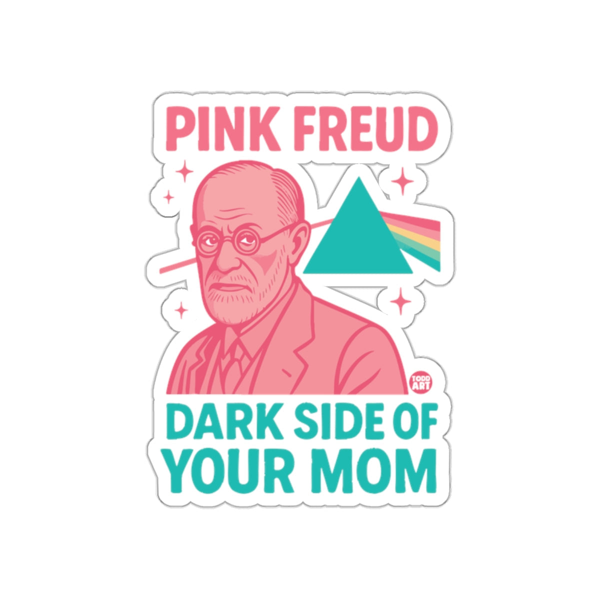 Pink Freud Dark Side of Your Mom Graphic Design sticker