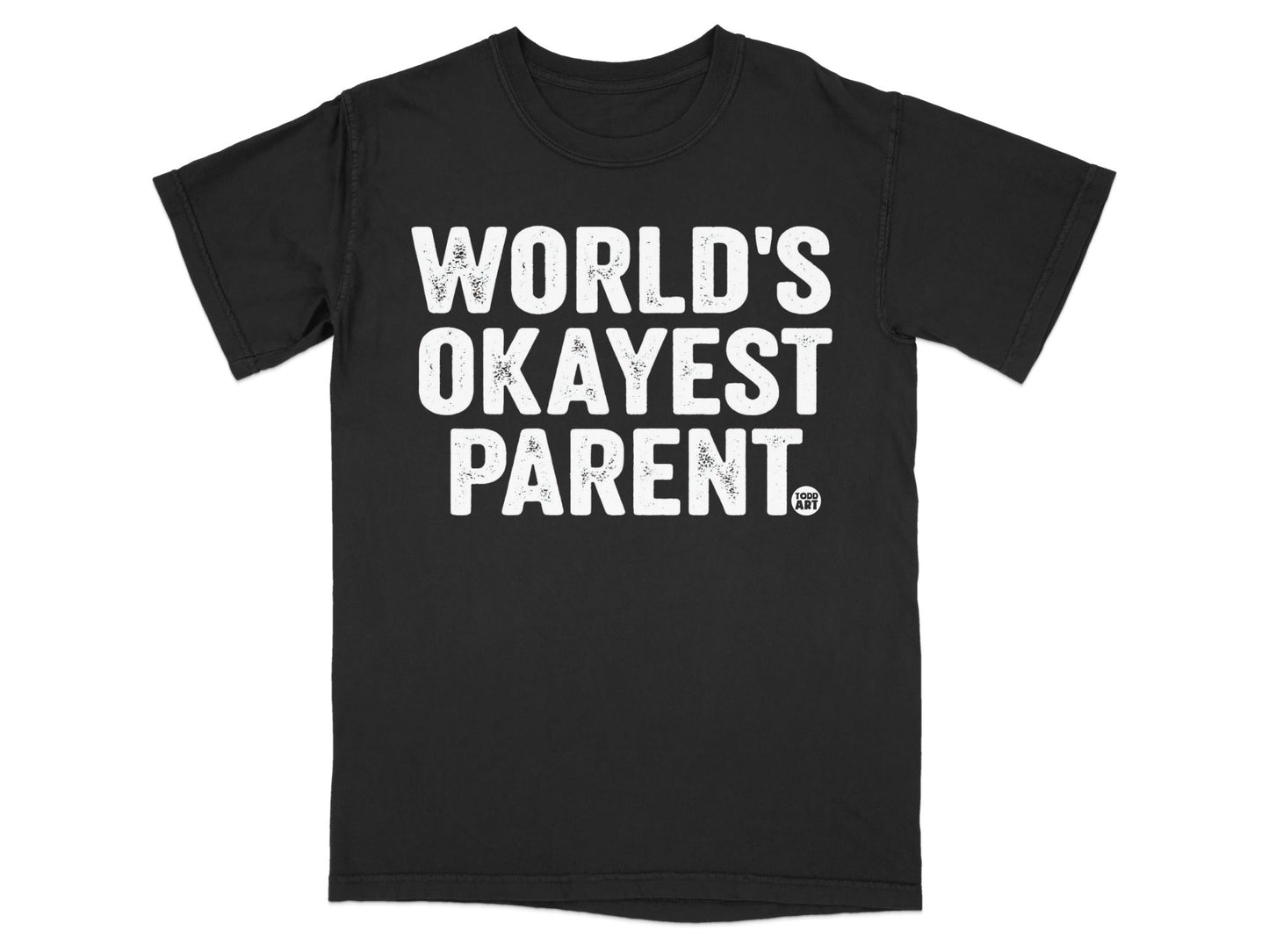 World's Okayest Parent Graphic Tee Shirt
