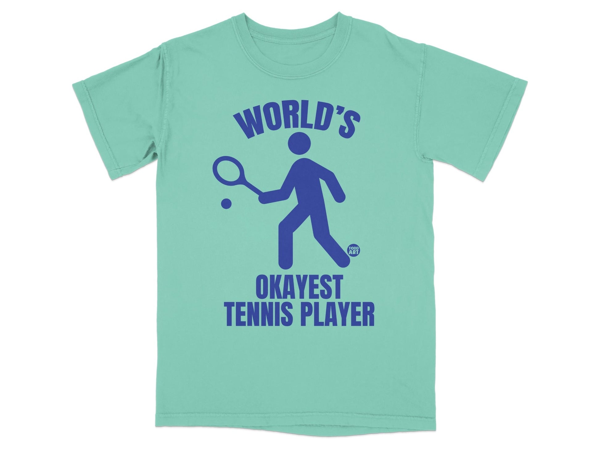 Teal t-shirt with a blue tennis player silhouette and "WORLD'S OKAYEST TENNIS PLAYER" text.