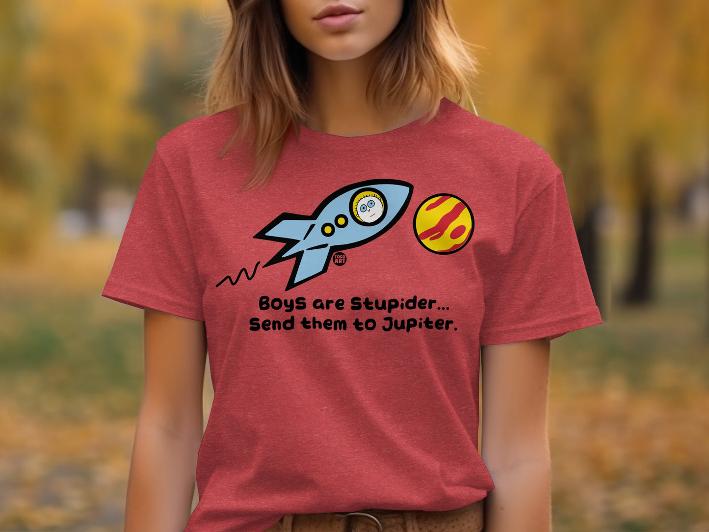Boys Are Stupider Send Them to Jupiter Shirt