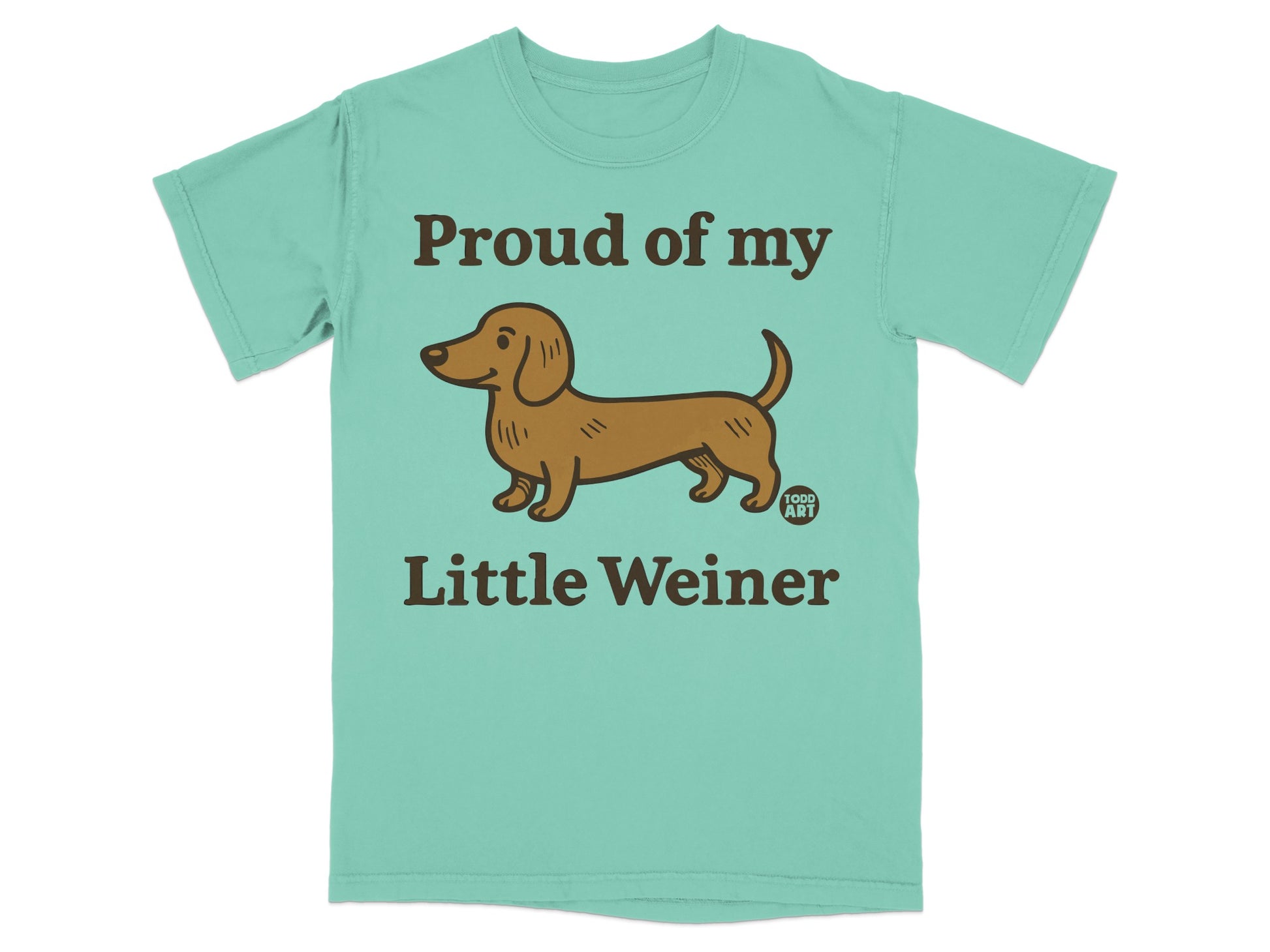 Proud of my Little Weiner Graphic T-Shirt