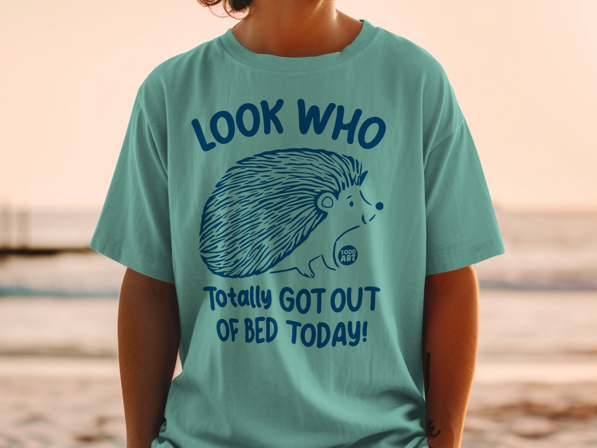 Look Who Totally Got Out Of Bed Today T-shirt