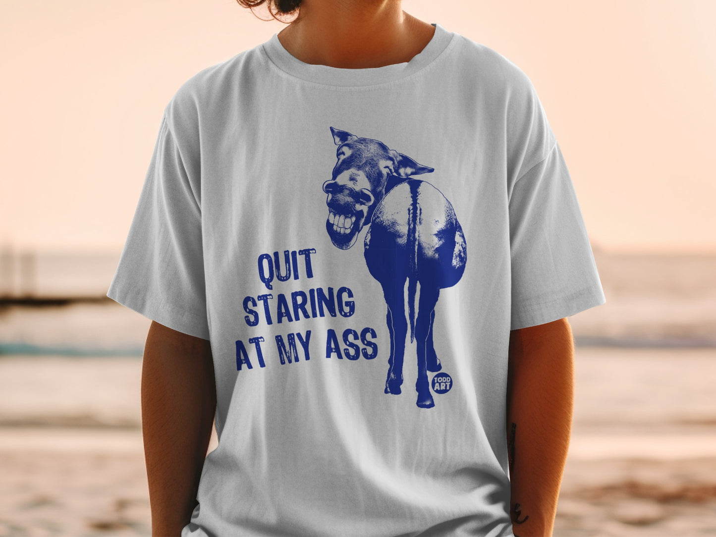 Quit Staring at My Ass Funny Novelty T-Shirt