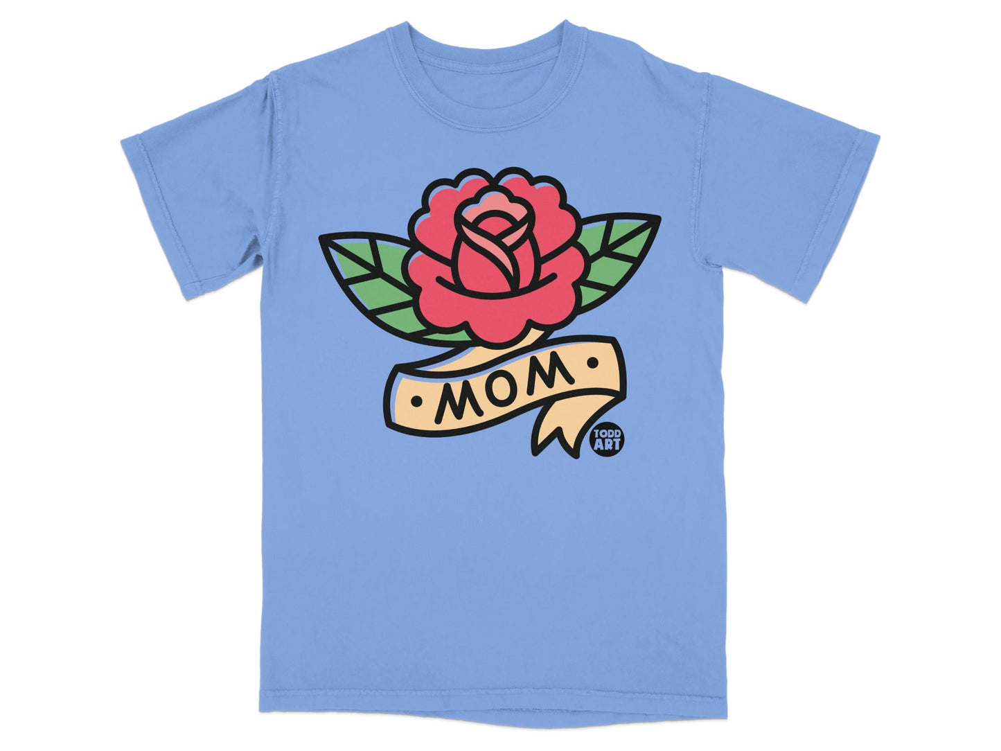 Blue t-shirt with a red rose and banner reading "MOM" and "TODD ART".