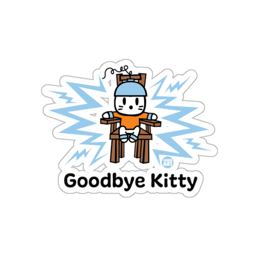 Goodbye Kitty Electroshock Sticker Fun Design Sticker