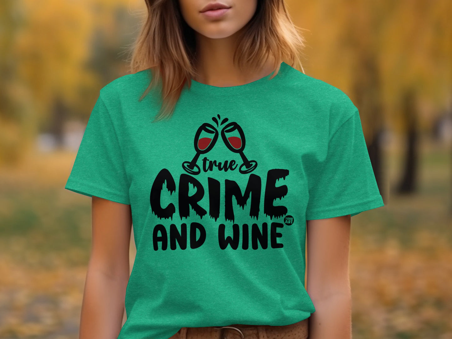 True Crime and Wine Graphic Tee Women's Shirt