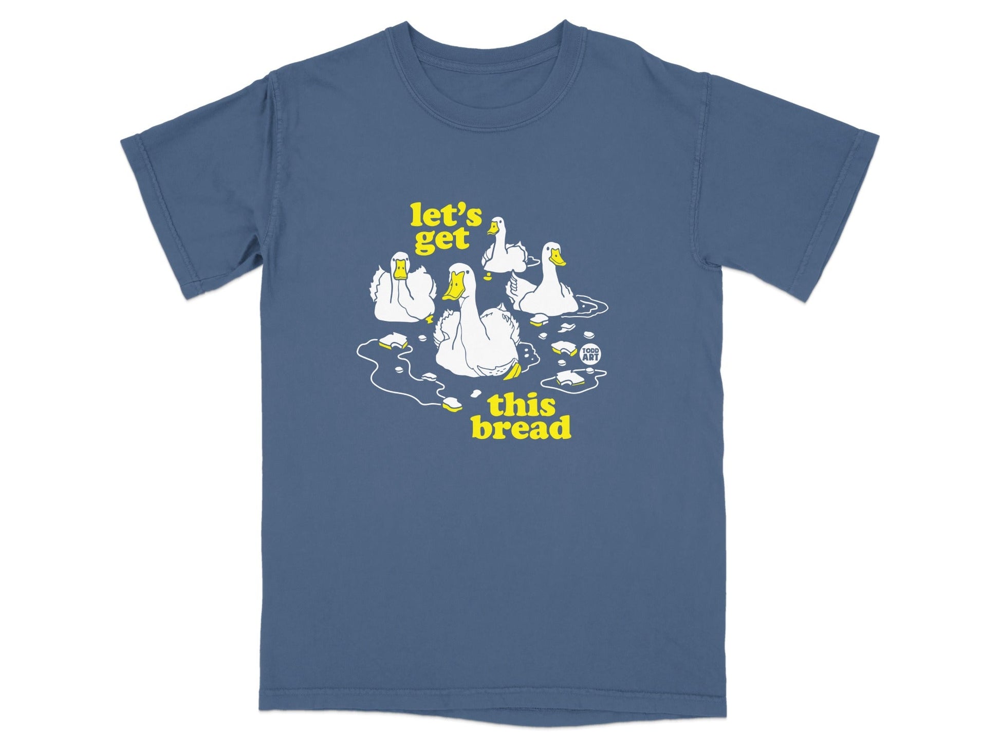 Let's Get This Bread Funny Duck Graphic T-Shirt