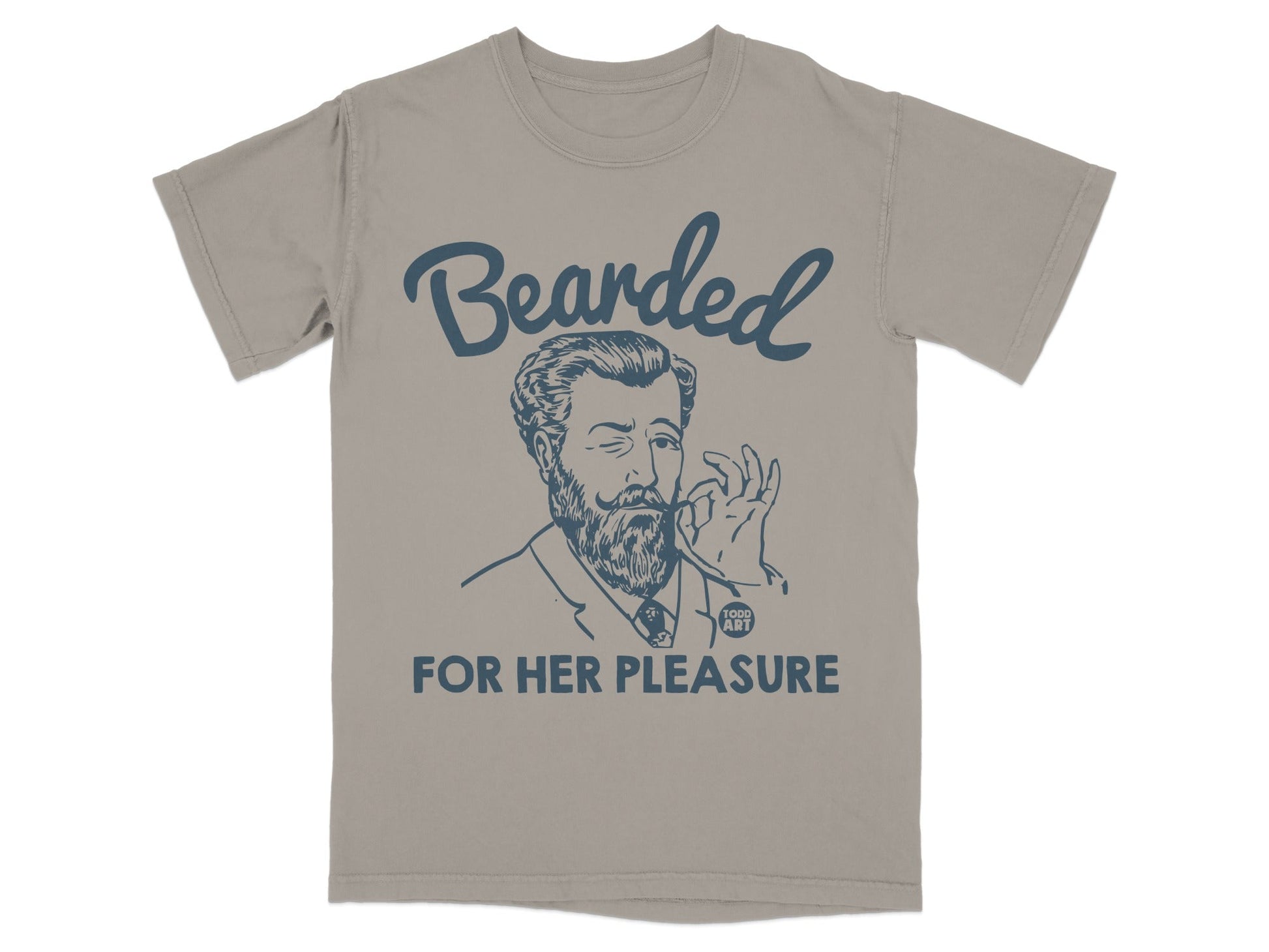 T-shirt with a man smoking a pipe and text "Bearded FOR HER PLEASURE".