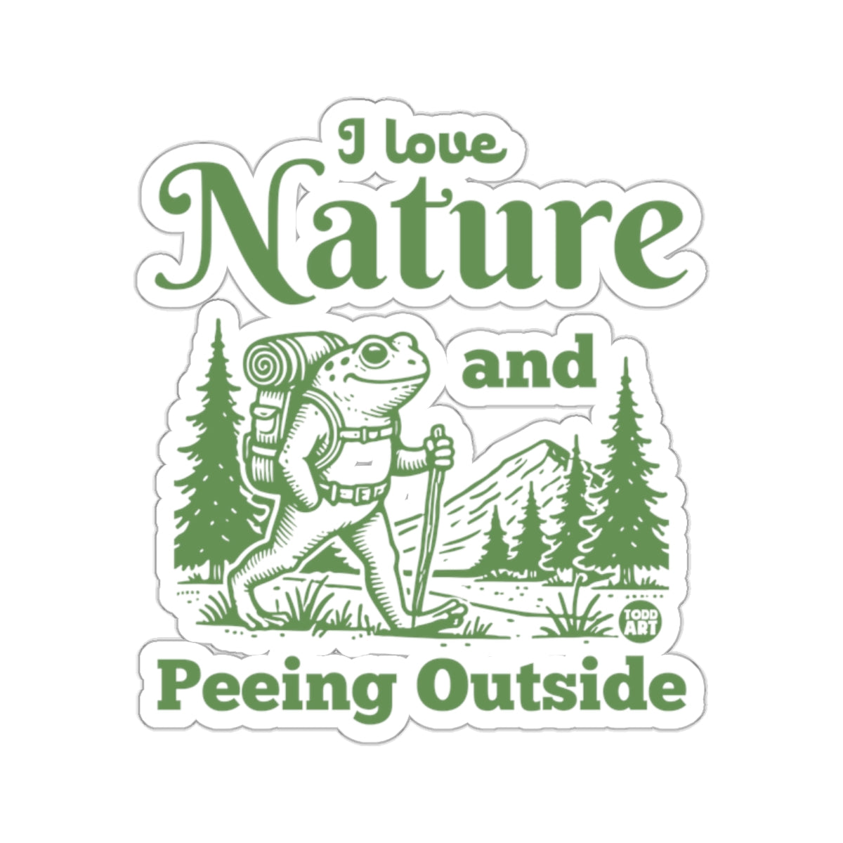 I Love Nature and Peeing Outside Funny Frog Hiking sticker