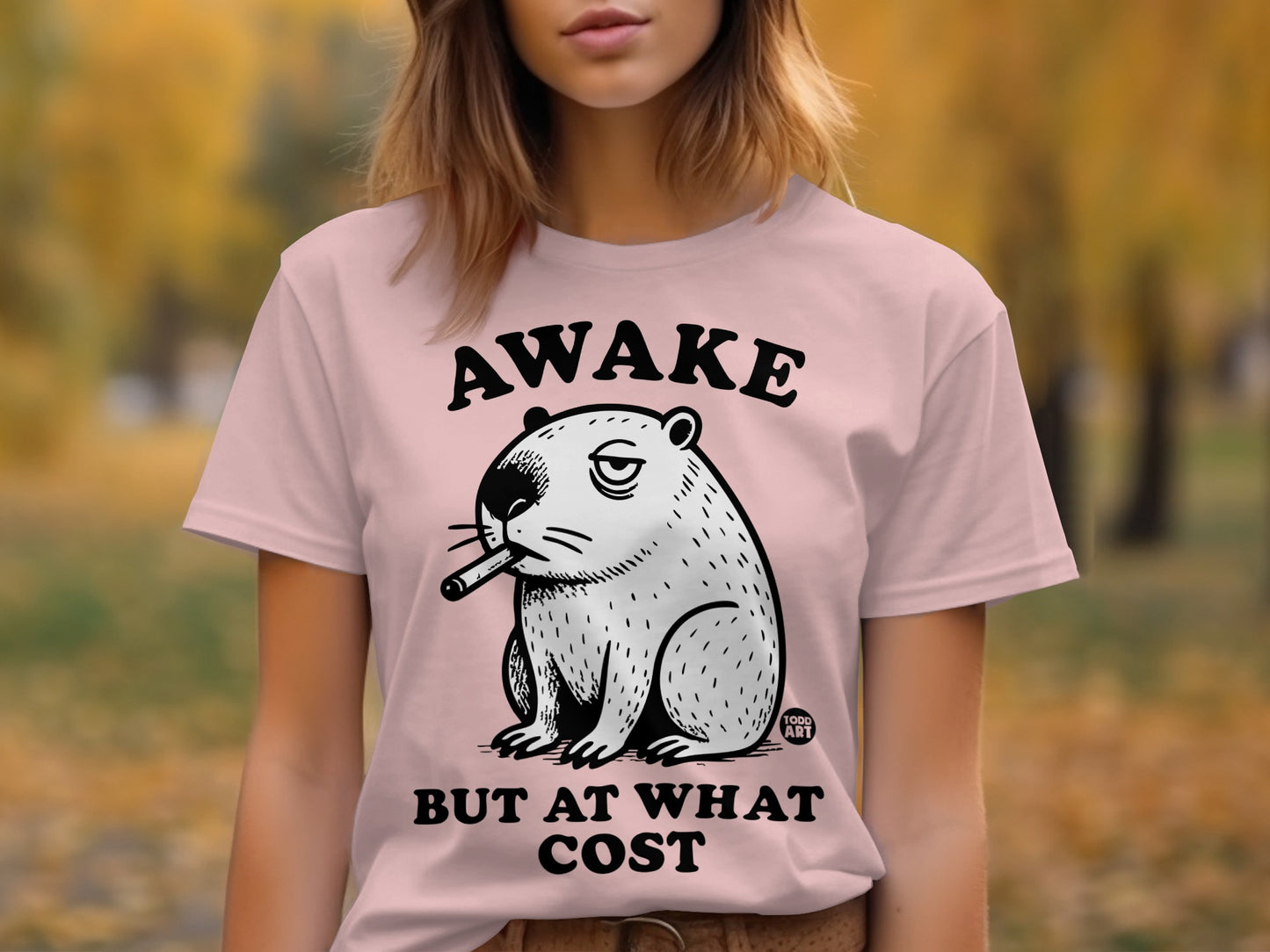 Awake But At What Cost Funny Bear T-Shirt