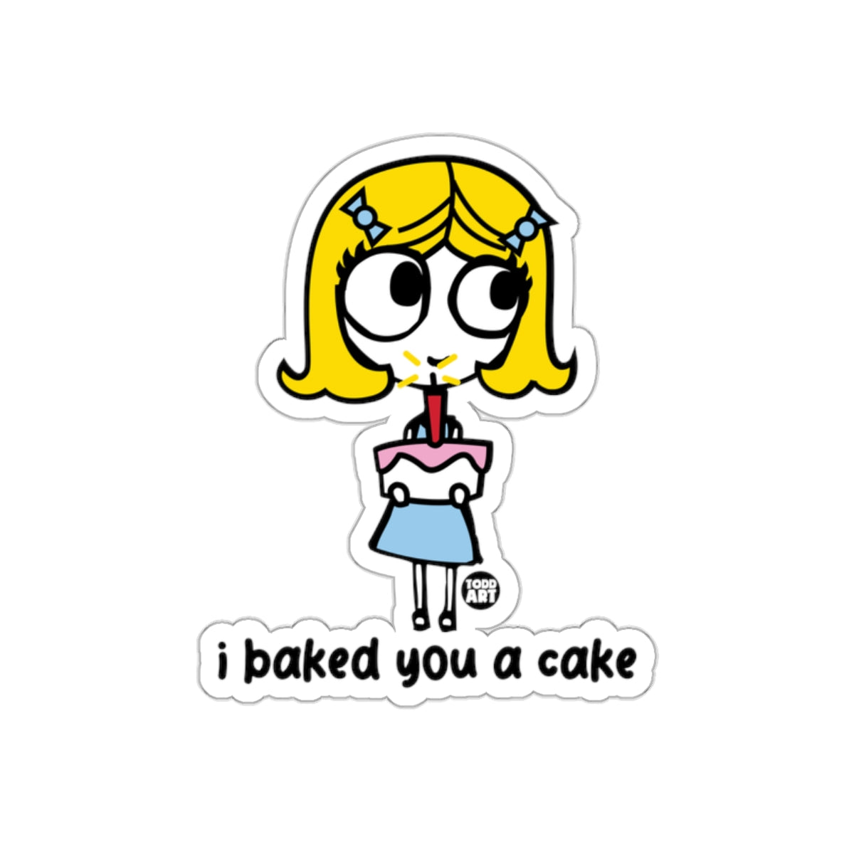 I Baked You A Cake Cute Character Sticker