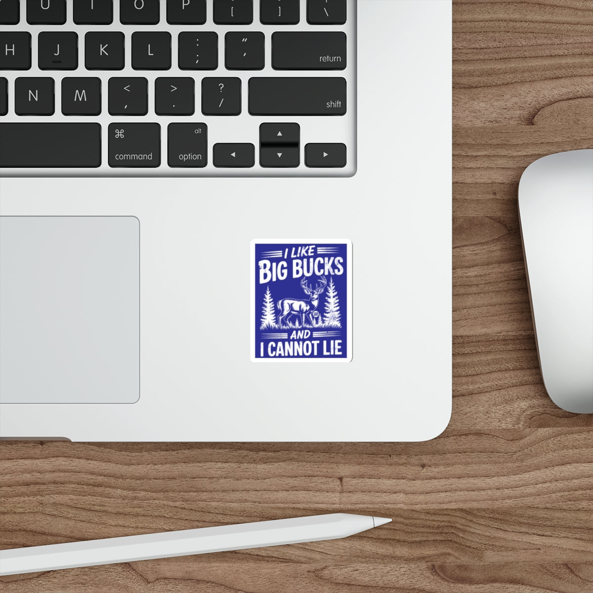 I Like Big Bucks And I Cannot Lie Funny Sticker