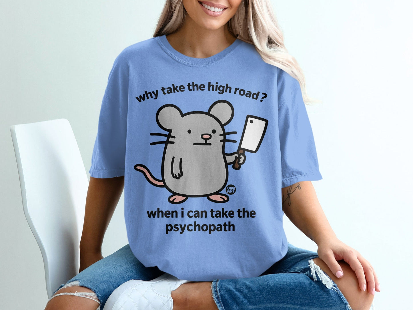 Why Take the High Road Funny Graphic Mouse T-Shirt