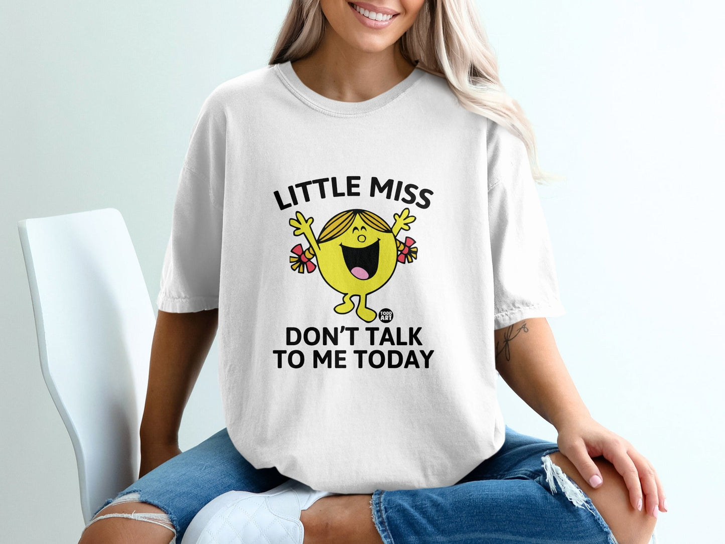 White t-shirt with "LITTLE MISS DON'T TALK TO ME TODAY" graphic.