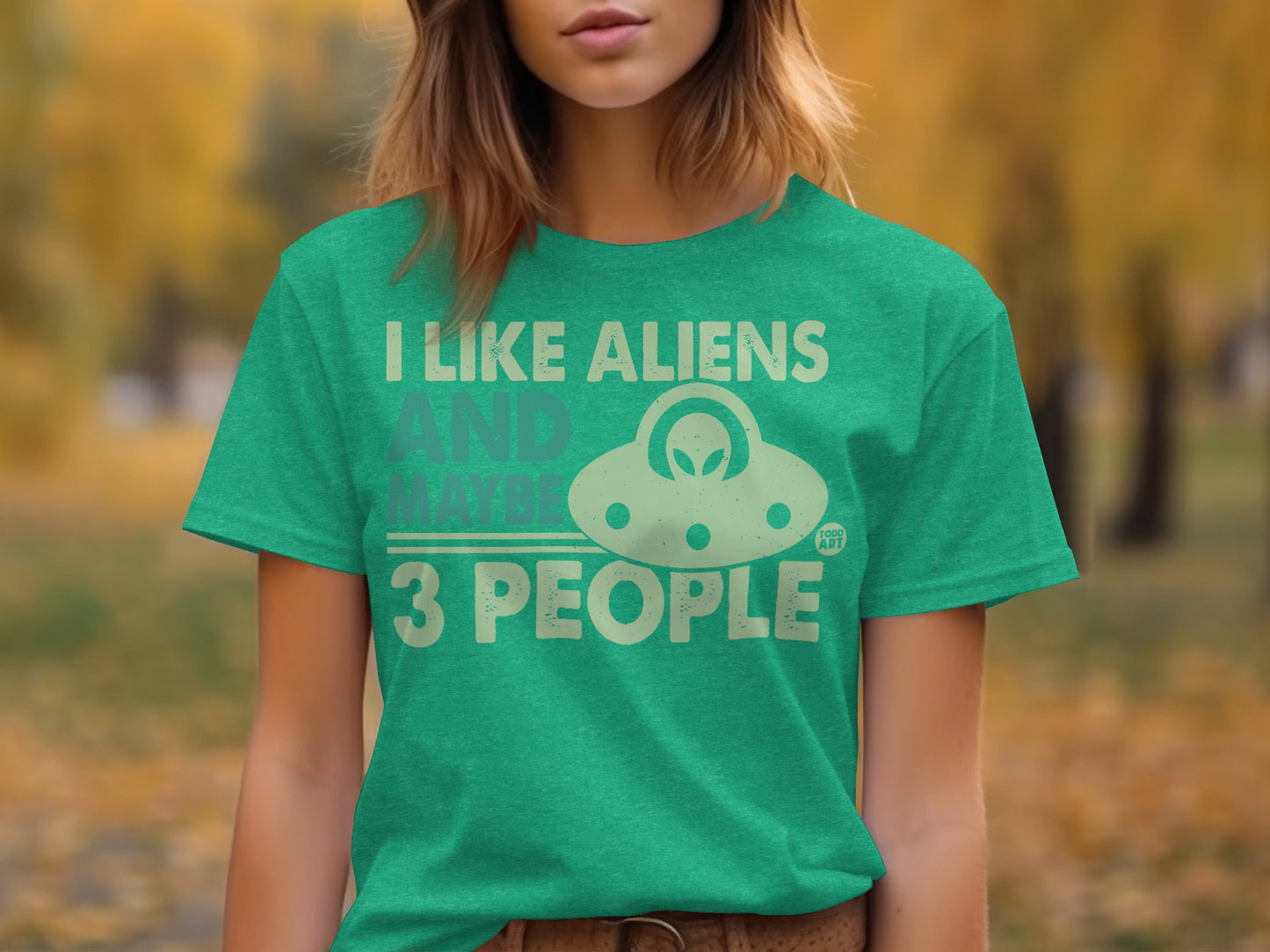 I Like Aliens And Maybe 3 People Graphic T-Shirt