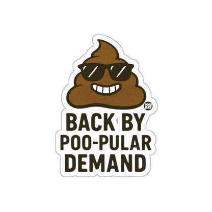 Back By Poo-Pular Demand Funny Poop Character sticker