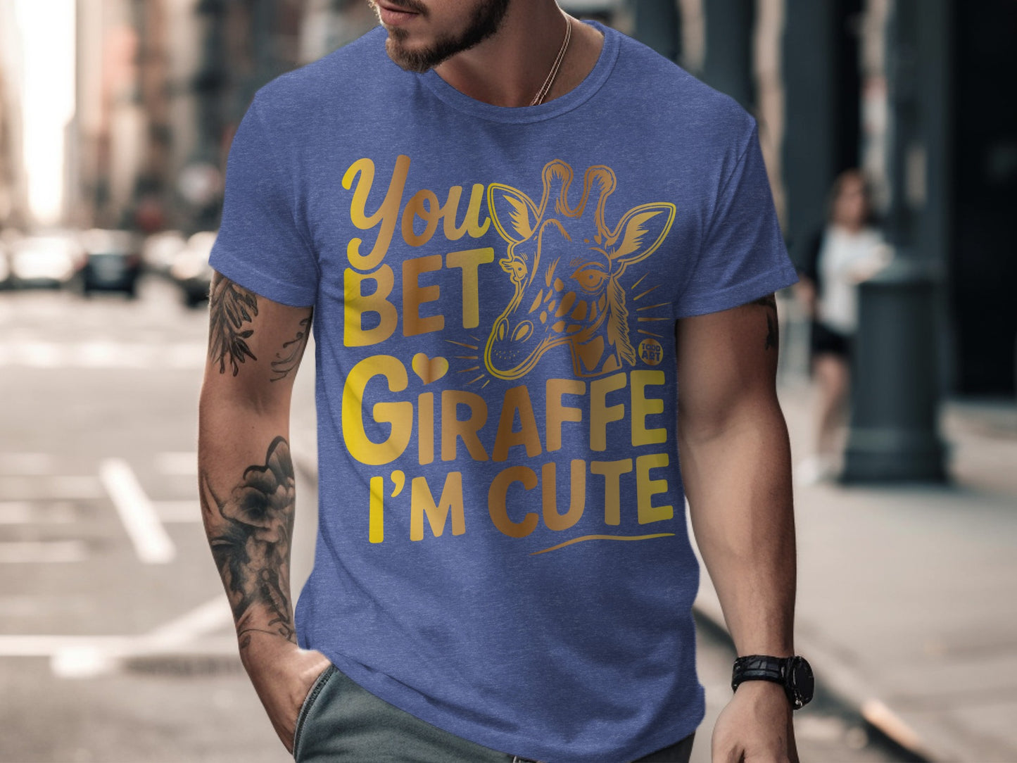 You Bet Giraffe I'm Cute Stylish Giraffe Shirt
