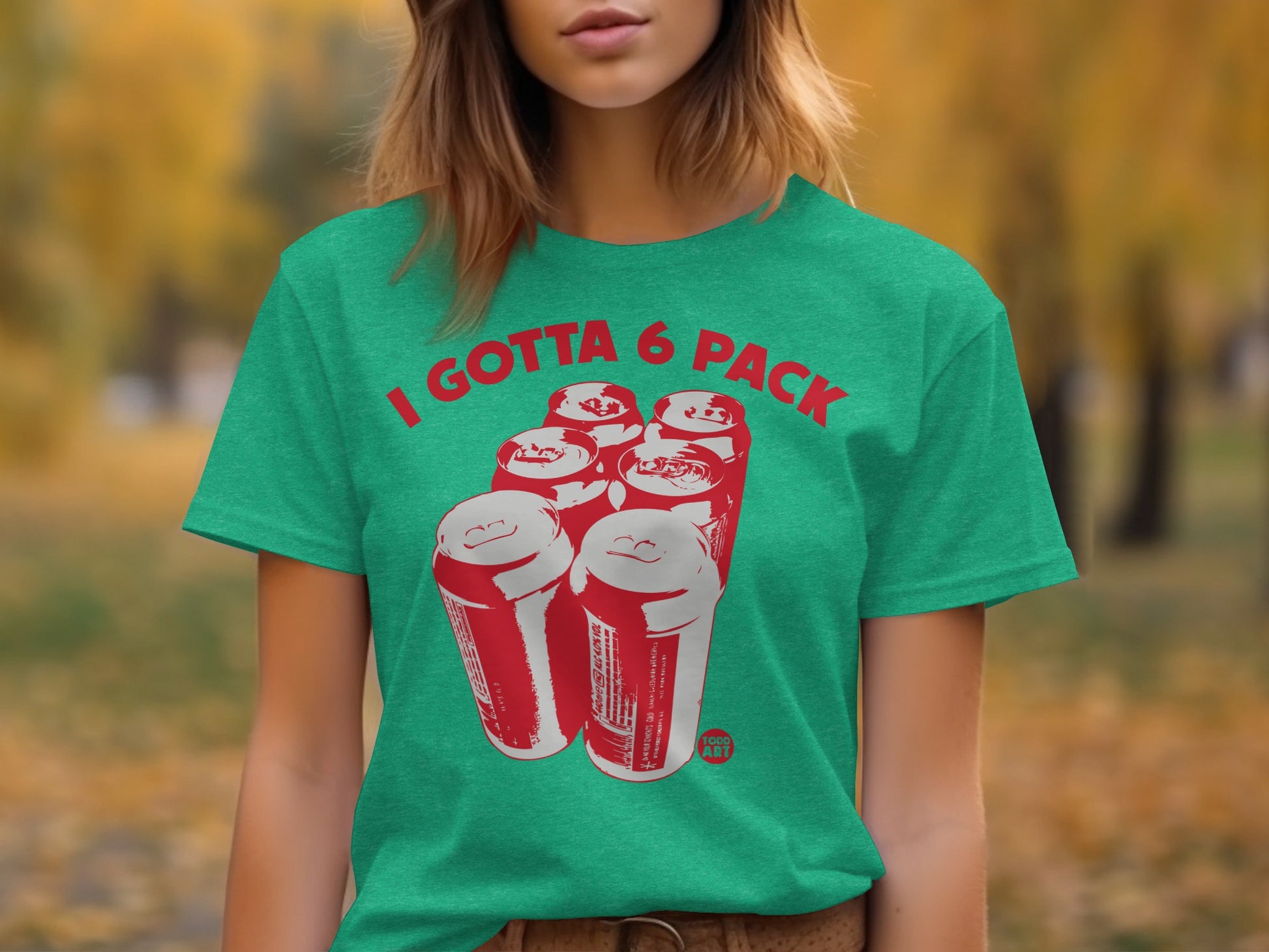 I Gotta 6 Pack Graphic T-Shirt Fun Novelty Tee