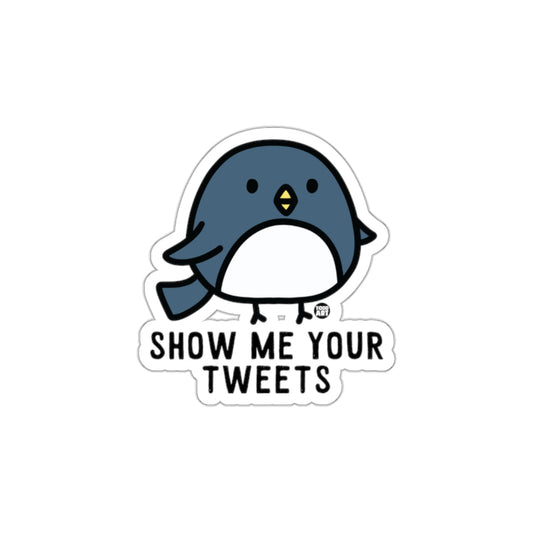 Cute Blue Bird Show Me Your Tweets Graphic Art sticker