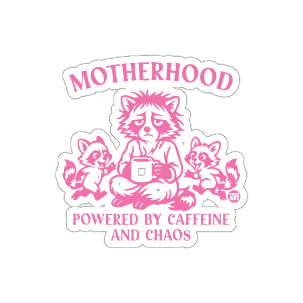 Motherhood Powered by Caffeine and Chaos Funny Raccoons sticker