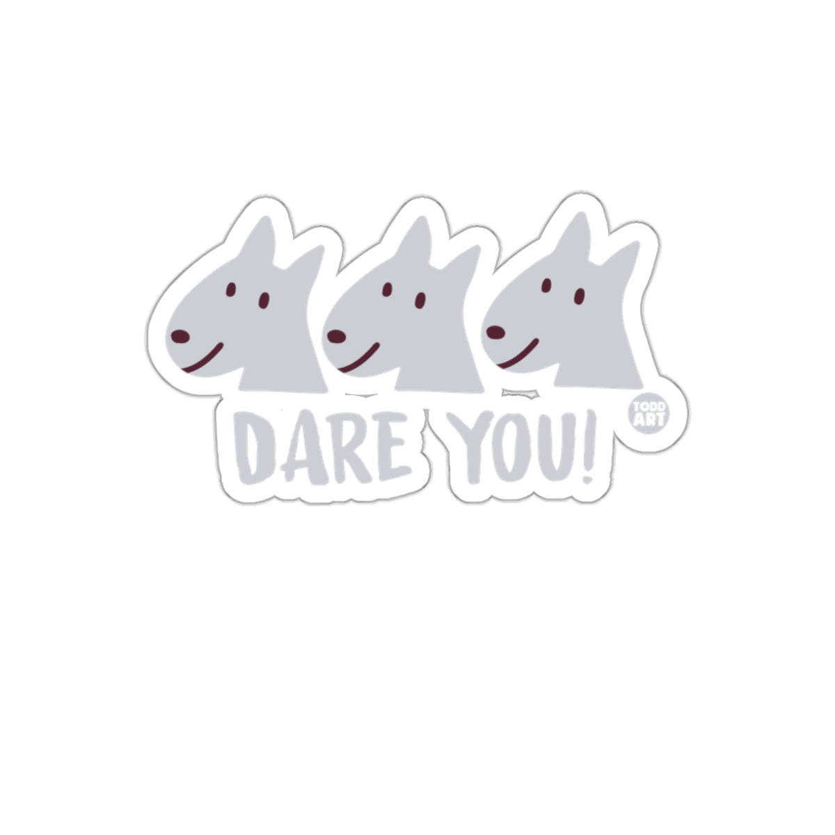 Dare You Three Dogs Design sticker Fun Todd Art Decal