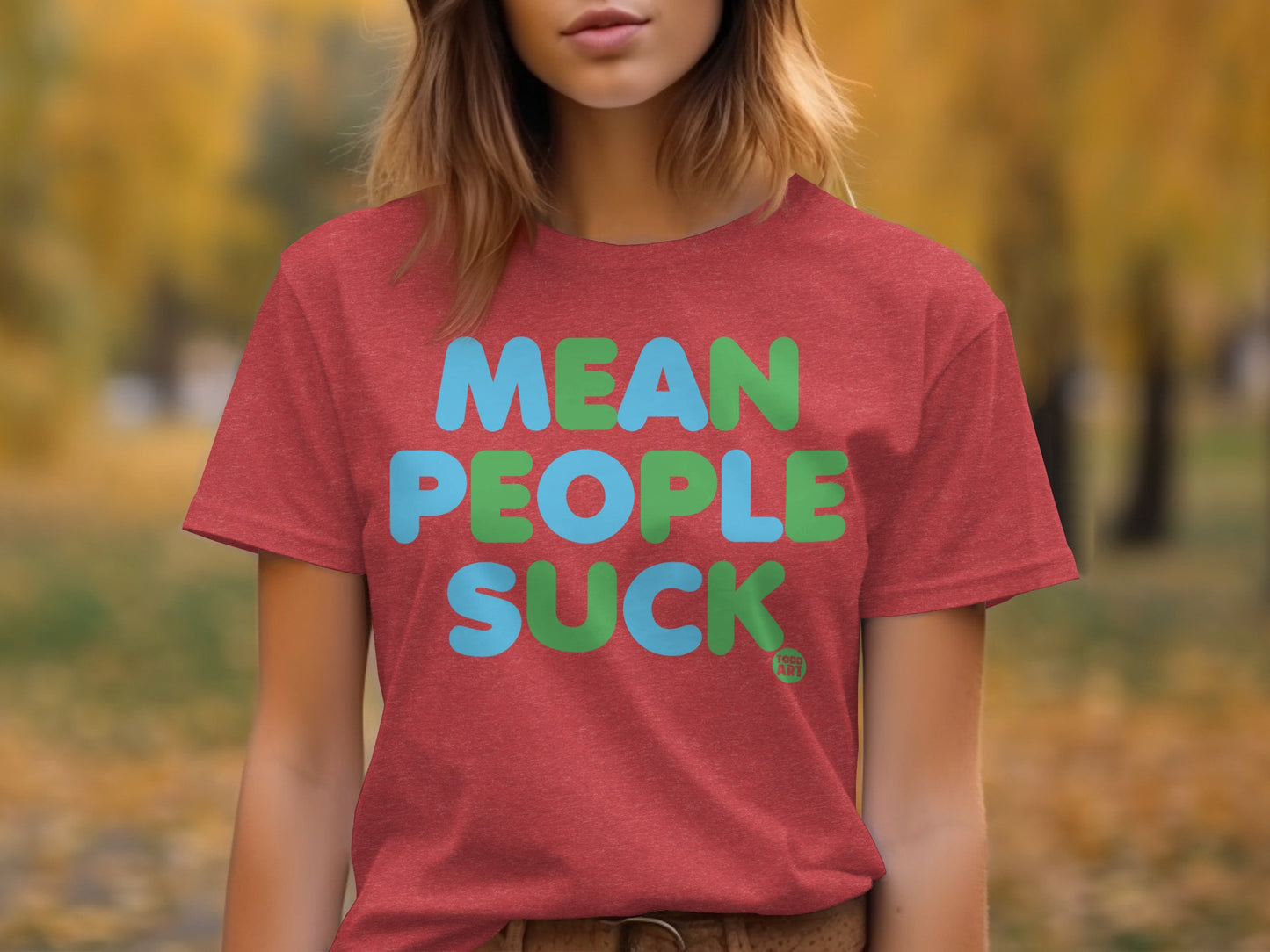 Mean People Suck Graphic T-Shirt for Casual Wear