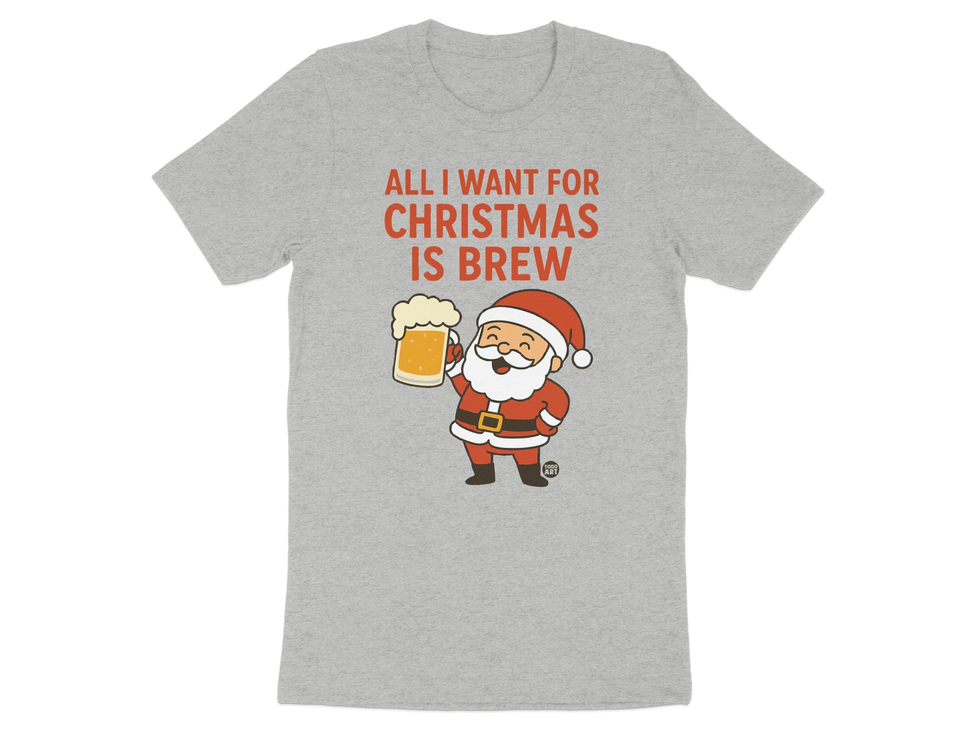 All I Want For Christmas Is Brew Santa Graphic T-Shirt