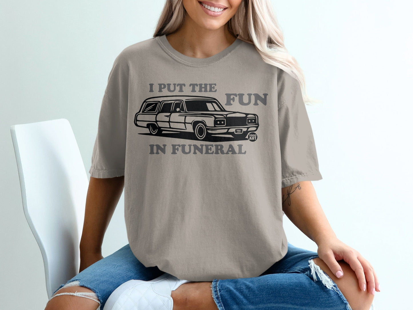 I Put The Fun In Funeral Graphic T-Shirt