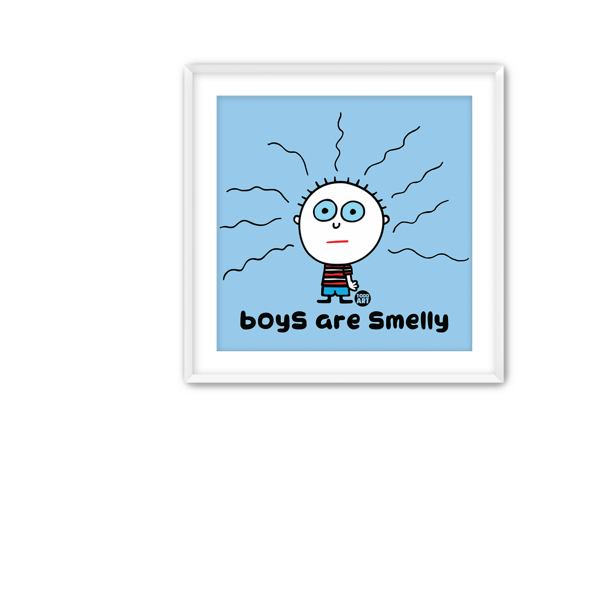 Boys Are Smelly Fine Art Print