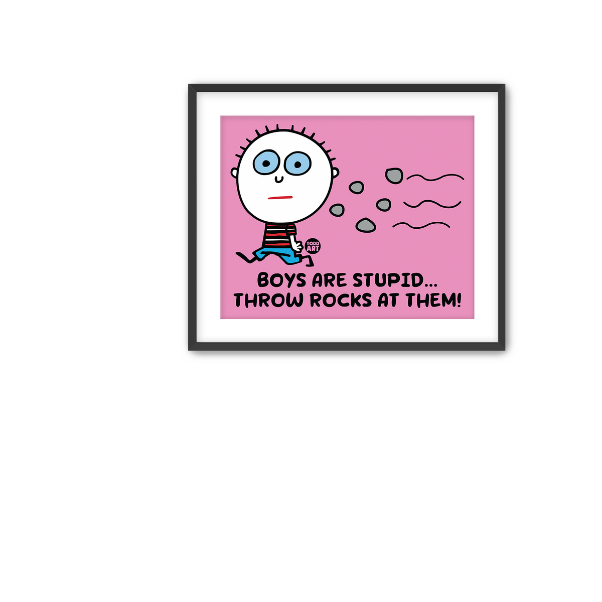 Boys Are Stupid Throw Rocks Fine Art Print