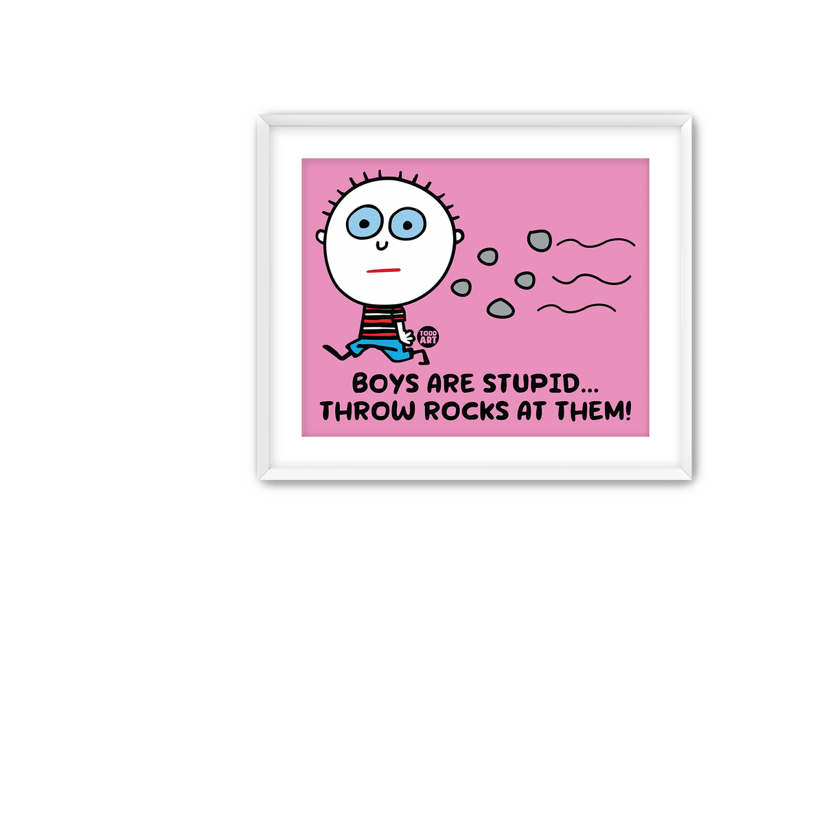 Boys Are Stupid Throw Rocks Fine Art Print